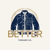 betterthreadsco